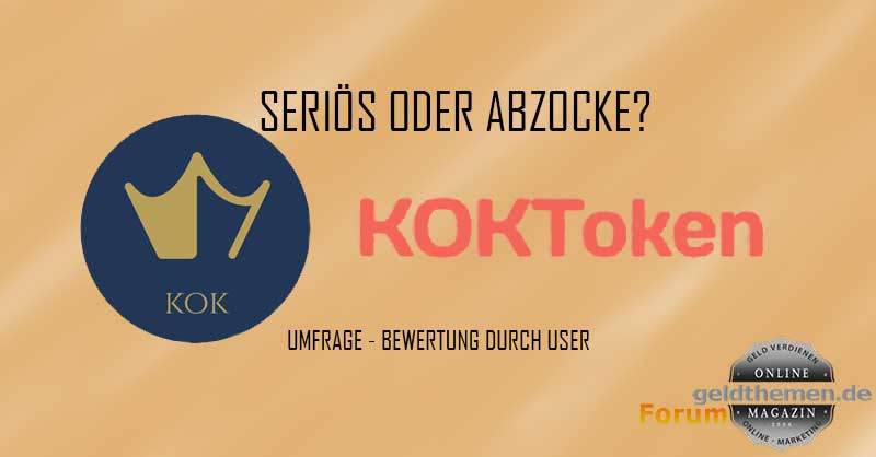 Kok Token - Serioes oder Betrug Kok Token