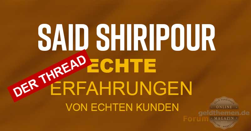 Said Shiripour Meinungen Said Shiripour echte Erfahrungen